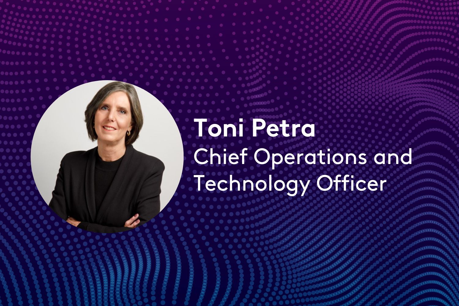 Kantar Media Appoints Toni Petra as Chief Operations and Technology Officer